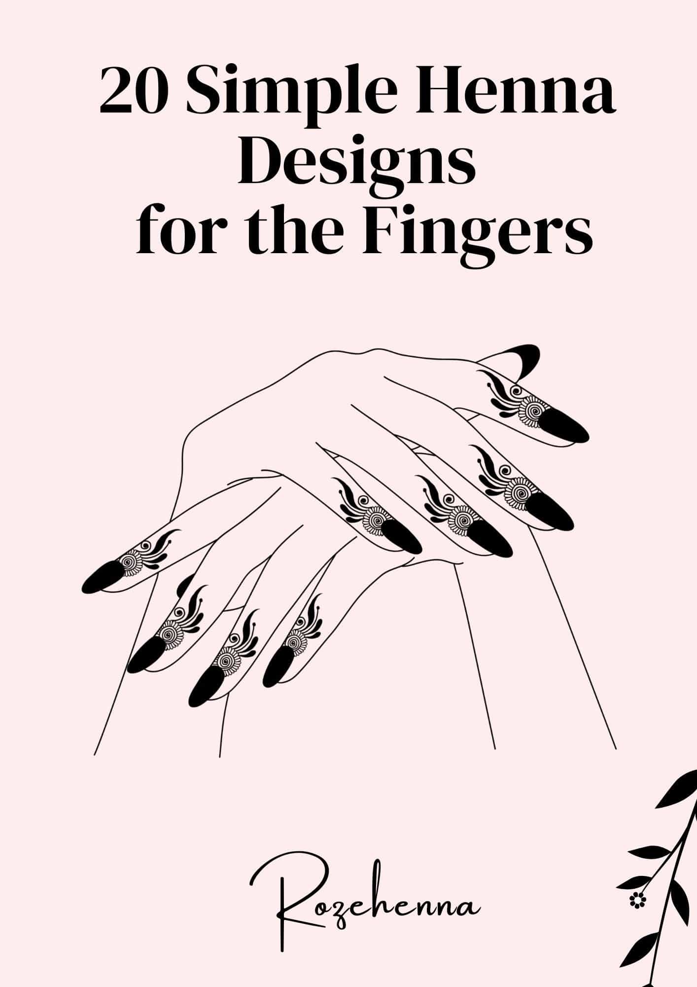 Rozehenna Henna Art Book 20 Simple Finger Henna Designs | Printable Henna & Jagua Patterns | Beginner Practice Ebook