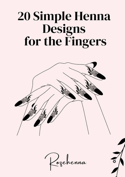 Rozehenna Henna Art Book 20 Simple Finger Henna Designs | Printable Henna & Jagua Patterns | Beginner Practice Ebook